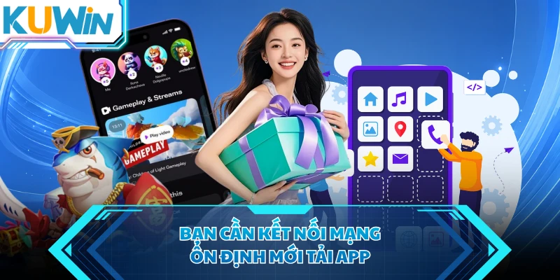 ban can ket noi mang on dinh moi tai app ban can ket noi mang on dinh moi tai app
