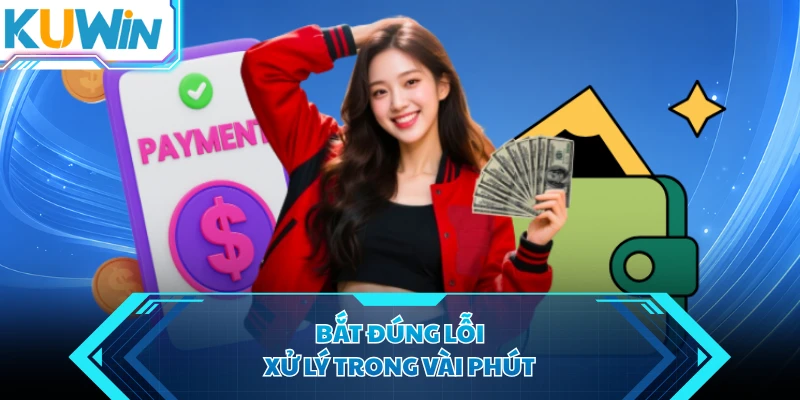 bat dung loi xu ly trong vai phut bat dung loi xu ly trong vai phut