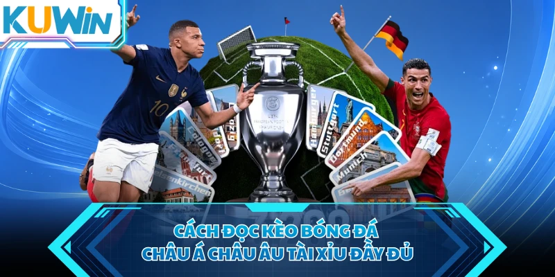 cach doc keo bong da chau a chau au tai xiu day du cach doc keo bong da chau a chau au tai xiu day du