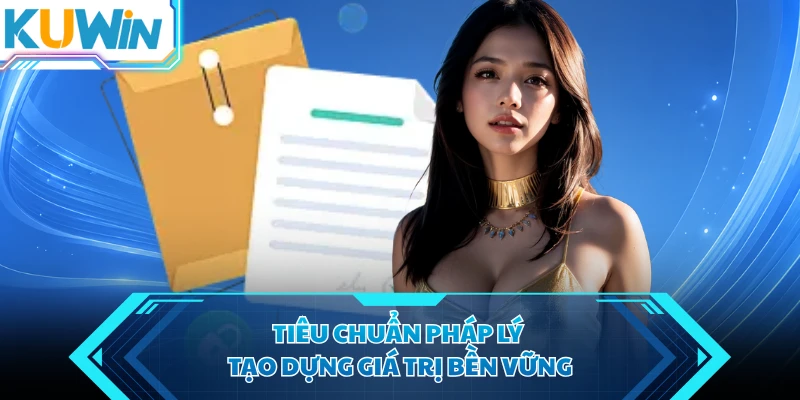 tieu chuan phap ly tao dung gia tri ben vung tieu chuan phap ly tao dung gia tri ben vung