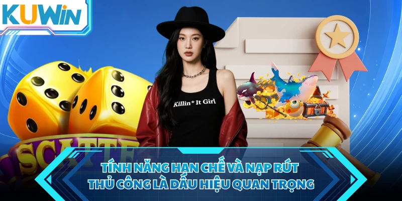 tinh nang han che va nap rut thu cong la dau hieu quan trong tinh nang han che va nap rut thu cong la dau hieu quan trong